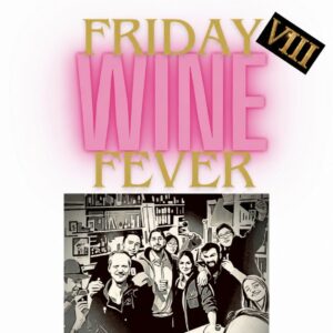 FRIDAY WINE FEVER à La Cave De Baille #8 Le 5 Juin 2026